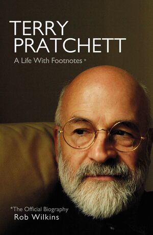Cover of Terry Pratchett: A Life With Footnotes