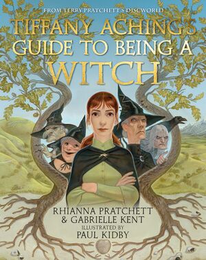 Cover of the first edition of Tiffany Aching’s Guide to Being a Witch